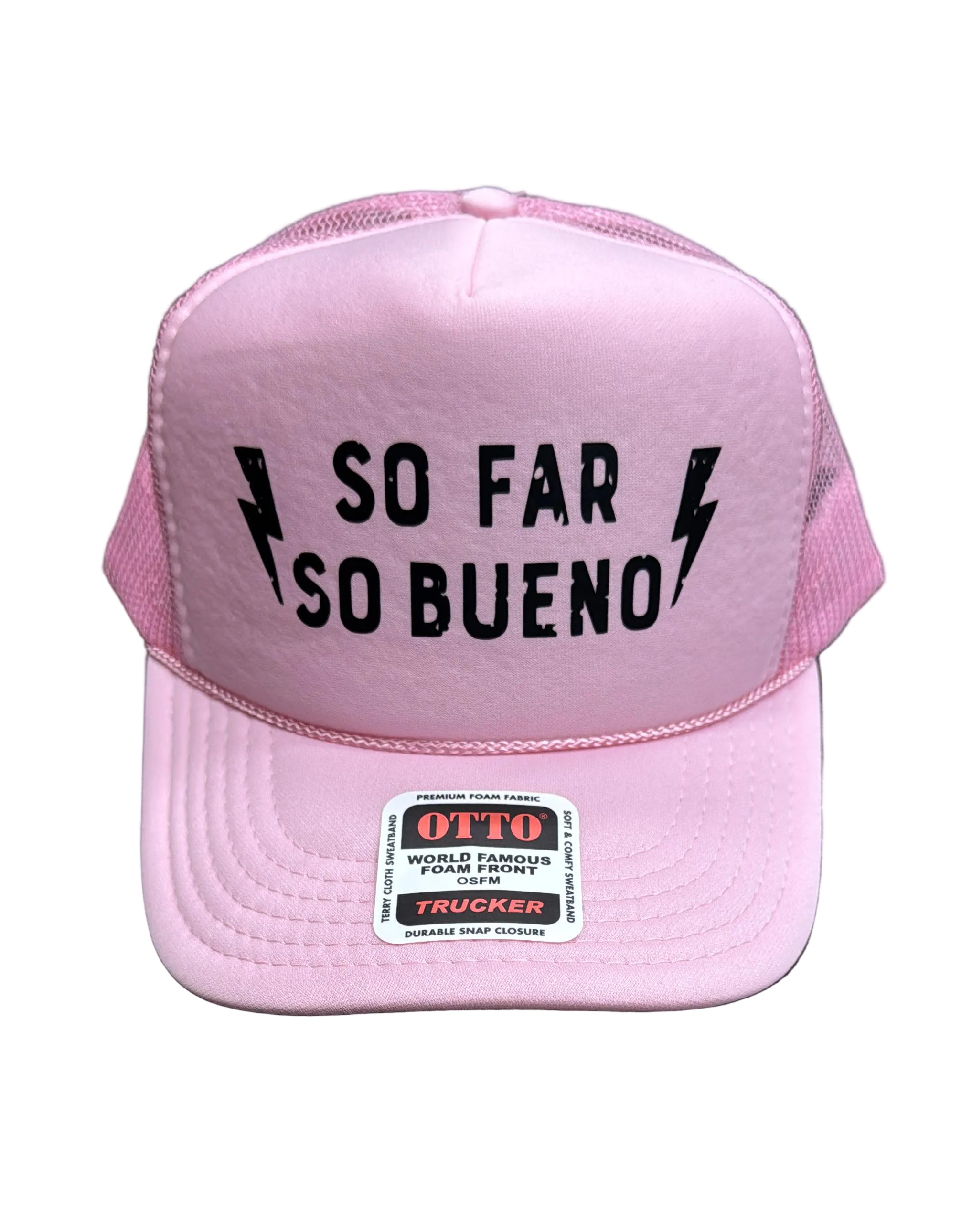 So Far So Bueno Trucker Hat