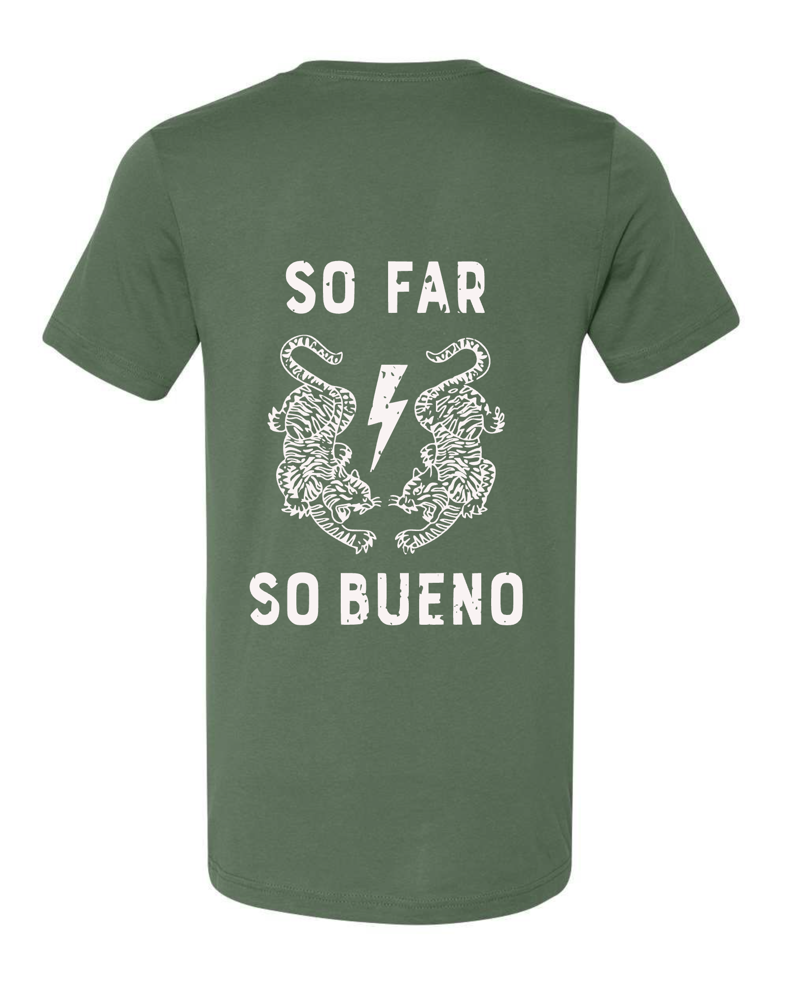 So Far, So Bueno Tee