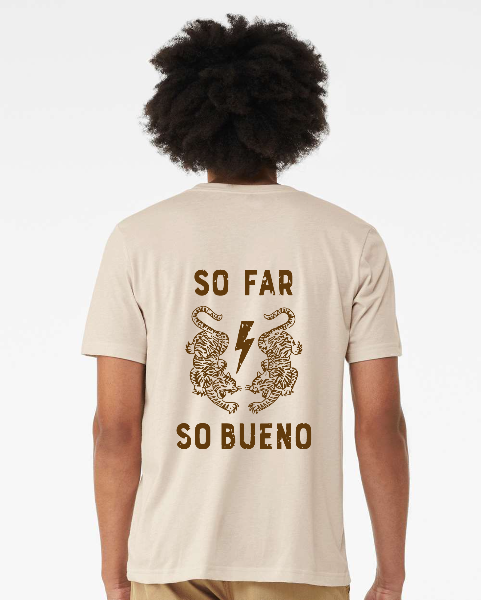 So Far, So Bueno Tee