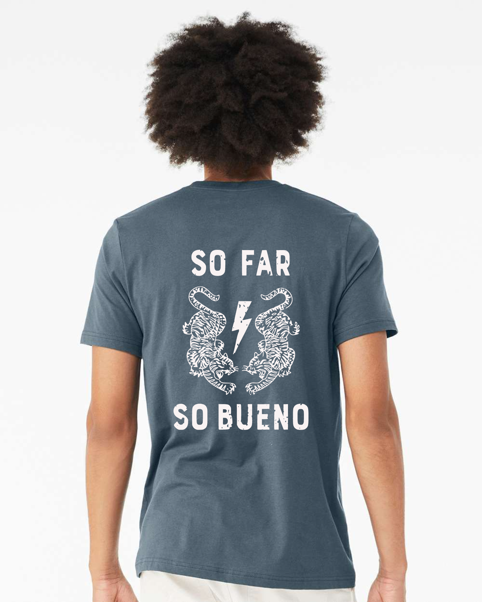 So Far, So Bueno Tee