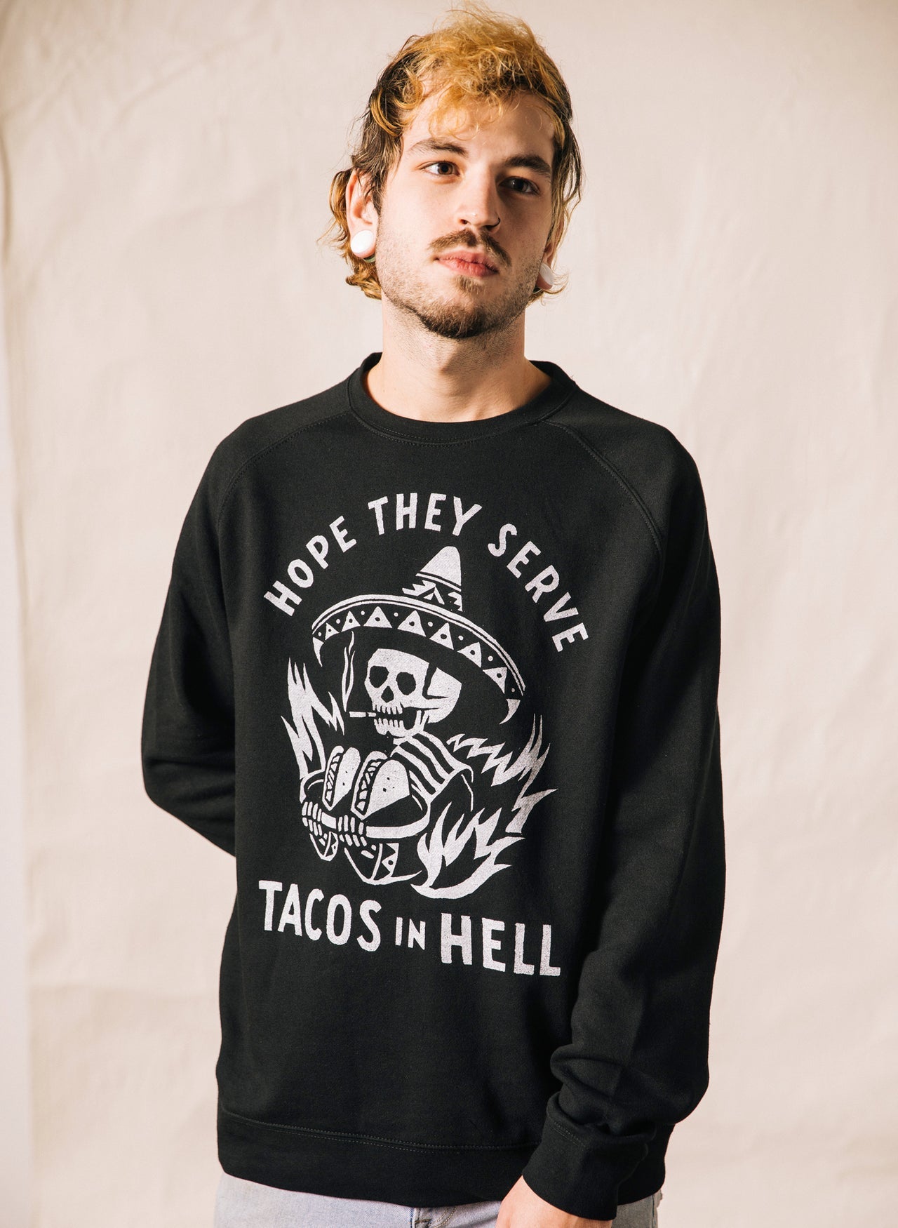 Hope The Serve Tacos in Hell Crewneck