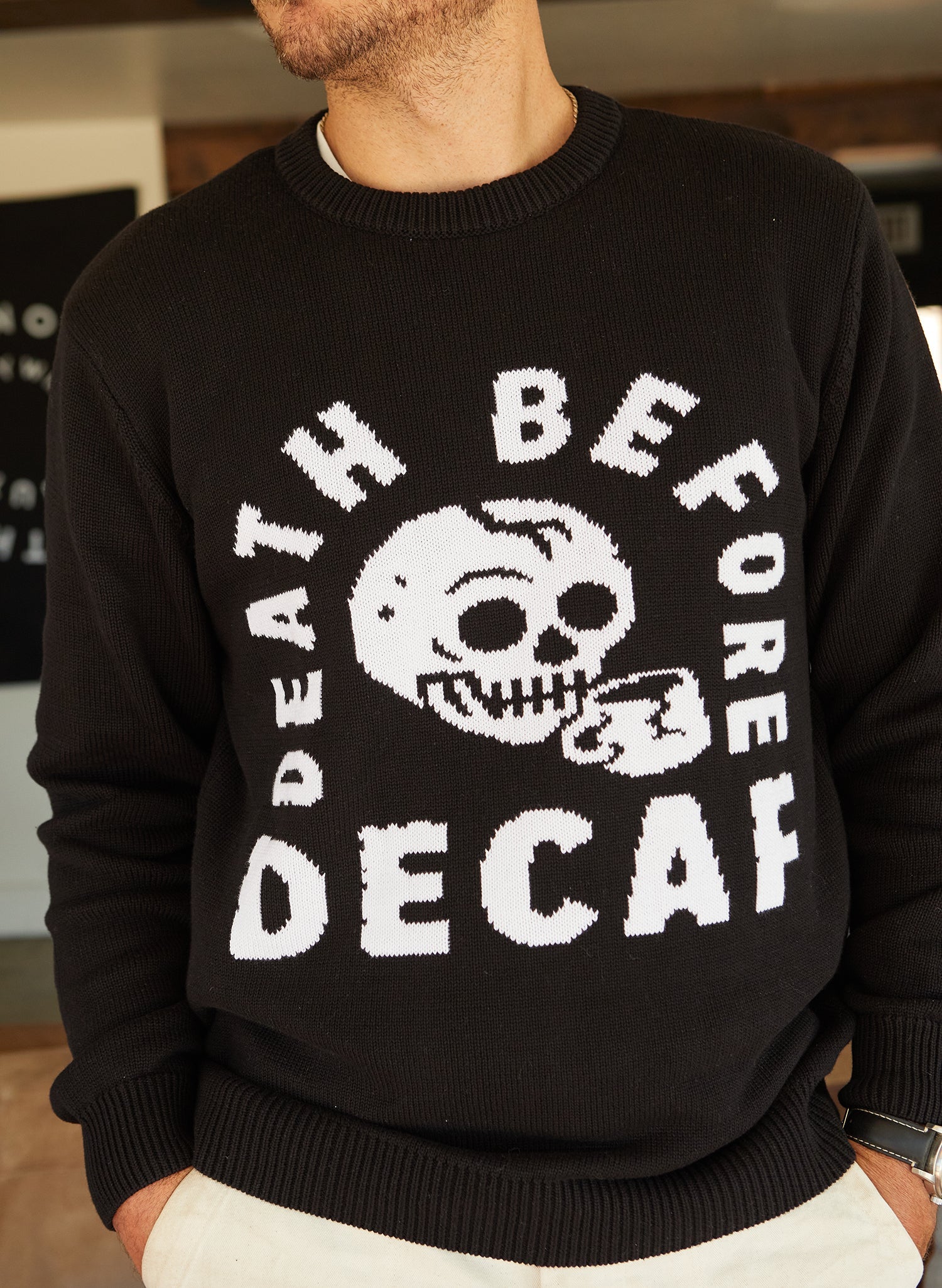 Death Before Decaf Sweater