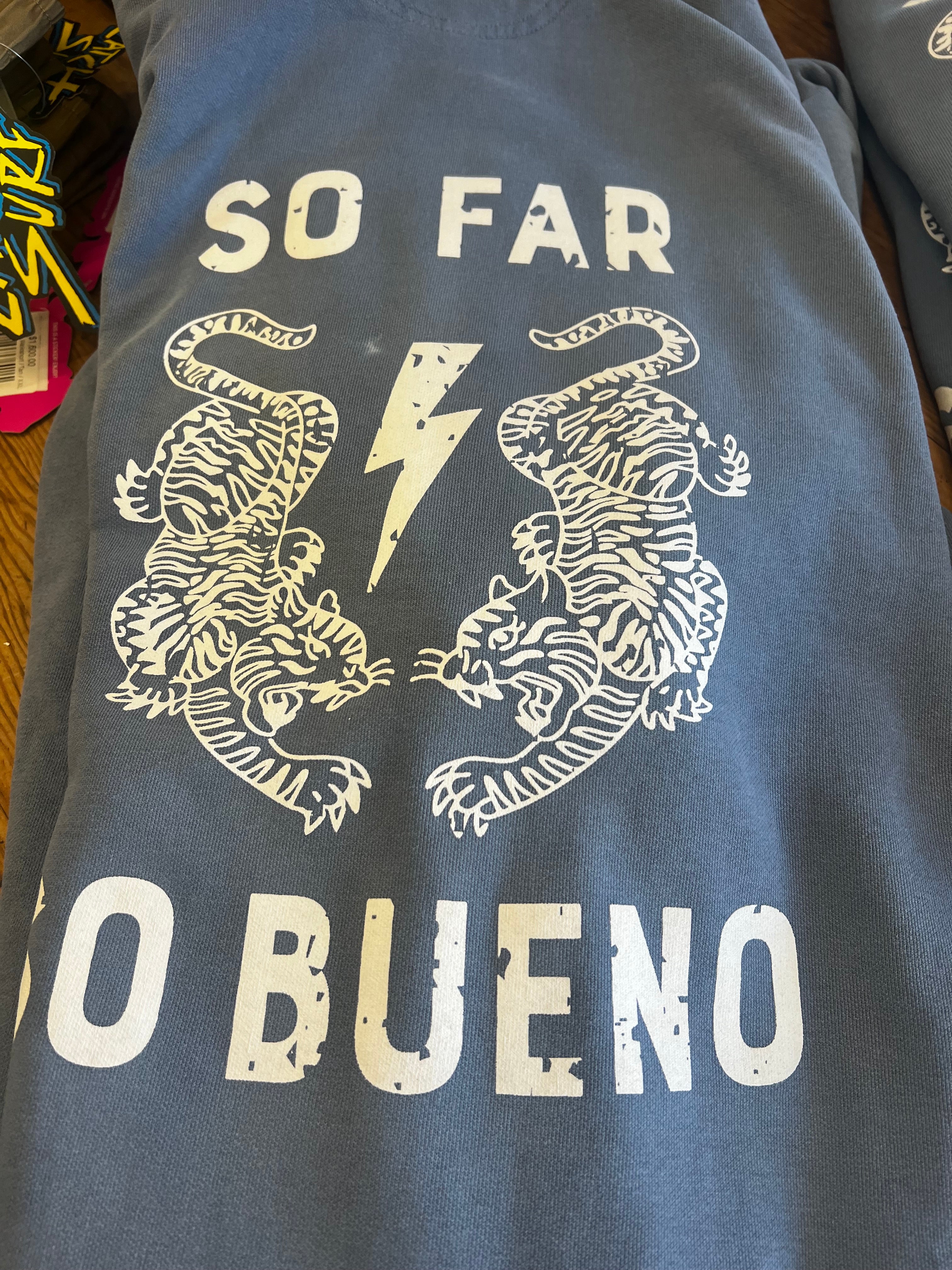 So Far So Bueno Hoody CC