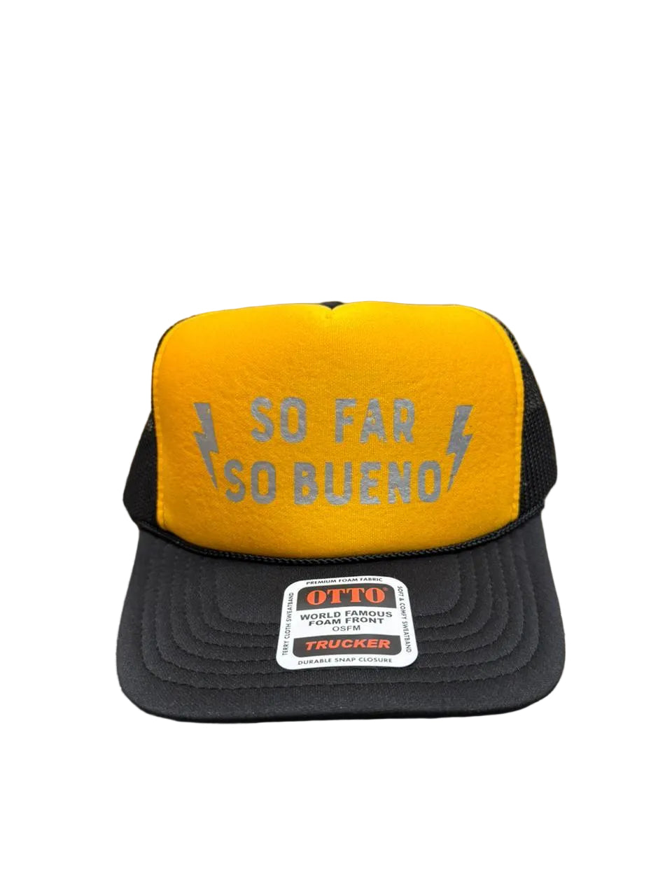 So Far So Bueno Trucker Hat