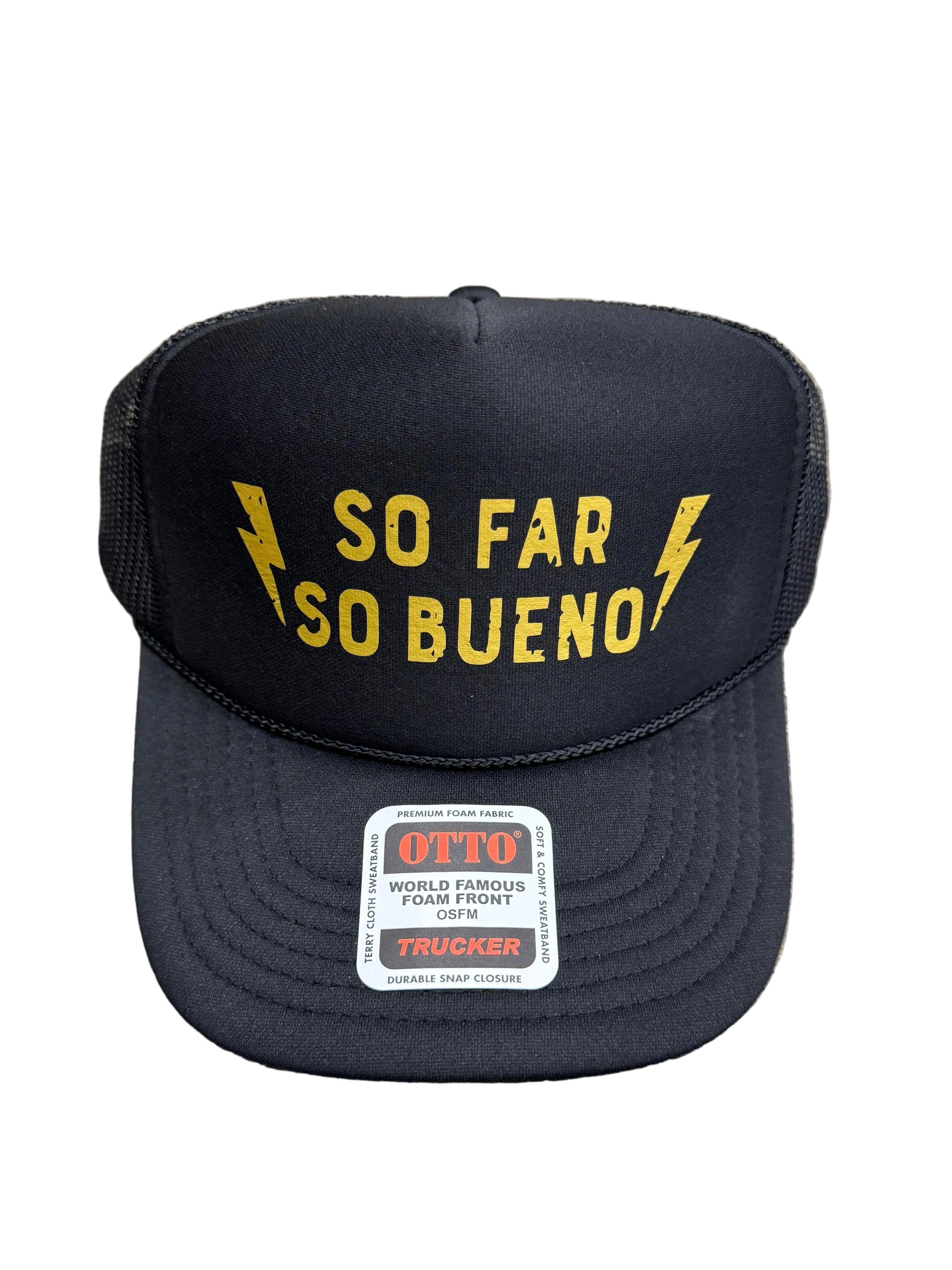 So Far So Bueno Trucker Hat